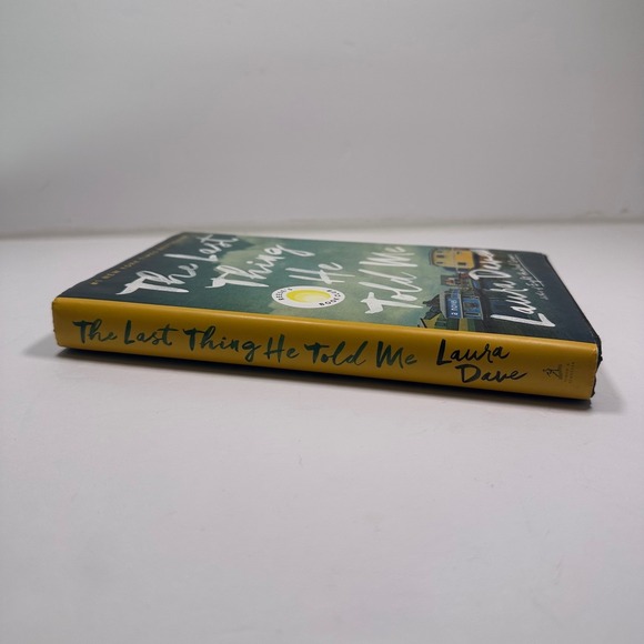 The Last Thing He Told Me Novel by Laura Dave Reese Book Club Edition Hardcover - Picture 3 of 5